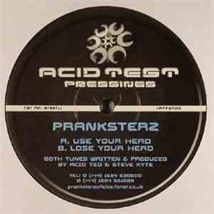 Pranksterz - Use Your Head / Lose Your Head