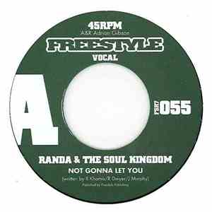 Randa  & The Soul Kingdom - Not Gonna Let You