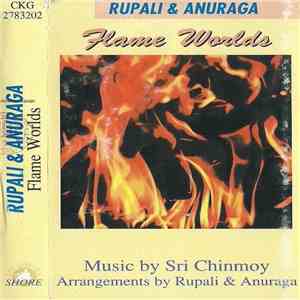 Rupali & Anuraga, Sri Chinmoy - Flame Worlds