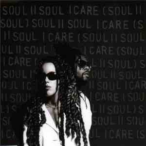 Soul II Soul - I Care (Soul II Soul)