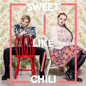 Sweet Like Chili - Sweet Like Chili
