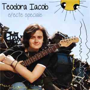 Teodora Iacob - Efecte Speciale