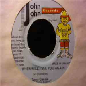 Terry Ganzie - When Will I See You Again