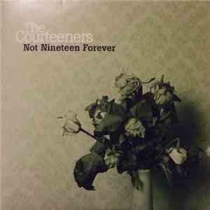 The Courteeners - Not Nineteen Forever