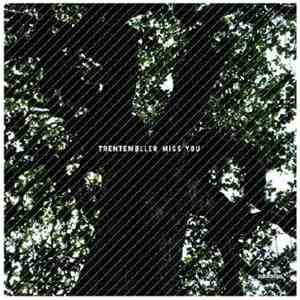 Trentemøller - Miss You