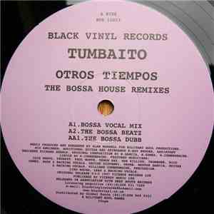 Tumbaito - Otros Tiempos (The Bossa House Remixes)