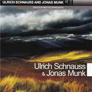 Ulrich Schnauss & Jonas Munk - Emotion Meets Expression