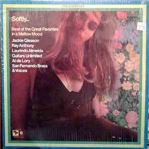 Various - Softly...The Great Favorites In A Mellow Mood