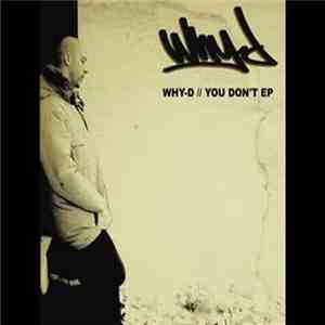 Why-D  - You Don't