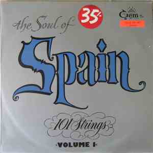 101 Strings - The Soul Of Spain Volume 1