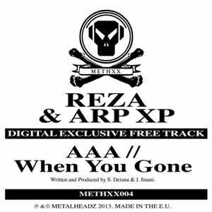 ARP XP & Reza  - No Control / Unknown Feelings / When You Gone