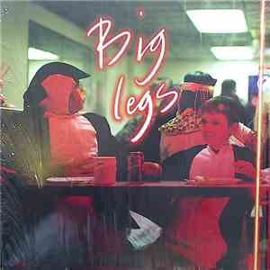 Big Legs - Big Legs