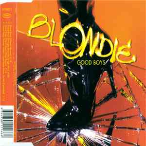 Blondie - Good Boys