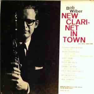 Bob Wilber - New Clarinet In Town