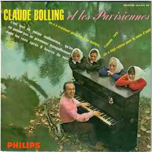 Claude Bolling Et Les Parisiennes - C'est Tout De Même Malheureux...