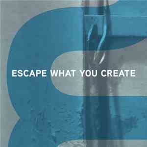 Cyanwave - Escape What You Create