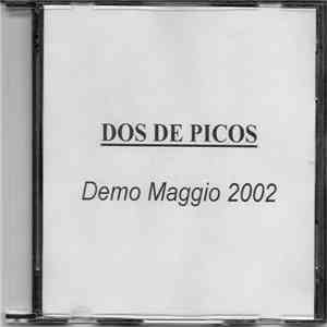 Dos de Picos - Demo  Maggio 2002