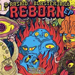 D-Rashid & Blasterjaxx - Reborn EP