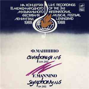 F. Mannino - Symphony No 6, Op. 262 = Симфония No 6, Соч. 262
