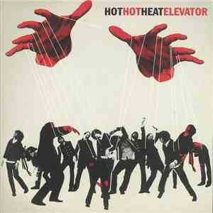Hot Hot Heat - Elevator