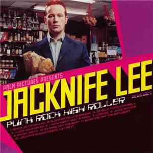 Jacknife Lee - Punk Rock High Roller
