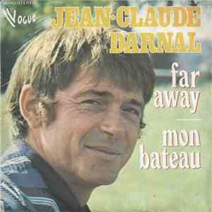Jean-Claude Darnal - Far Away