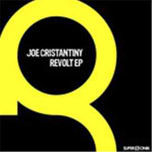 Joe Cristantiny - Revolt EP