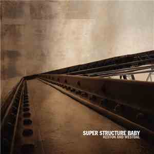 Keston And Westdal - Super Structure Baby