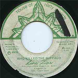 Lion Zion - Who Killed The Buffalo