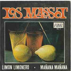 Los Massot - Limon Limonero / Mañana Mañana