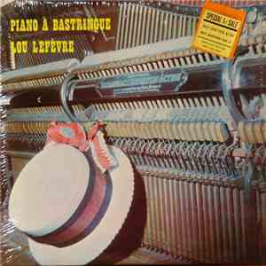 Lou Lefèvre - Piano À Bastringue