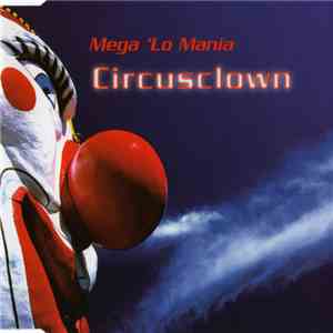 Mega 'Lo Mania - Circusclown