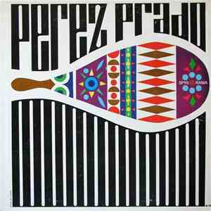 Perez Prado ; Eddie Maynard And His Latin Rhythms - Dance Party