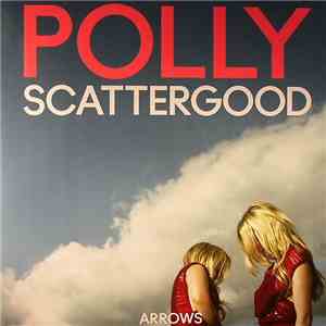 Polly Scattergood - Arrows