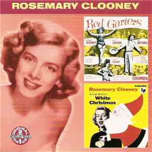 Rosemary Clooney - Red Garters / Irving Berlin's White Christmas