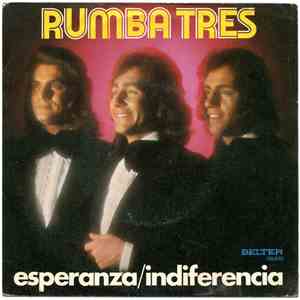 Rumba Tres - Esperanza / Indiferencia
