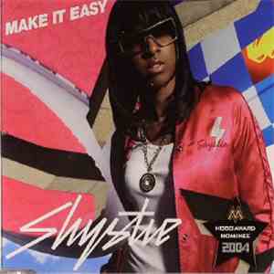 Shystie - Make It Easy