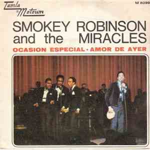 Smokey Robinson And The Miracles - Ocasion Especial • Amor De Ayer