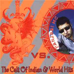 Snap! Vs. Panjabi MC - The Cult Of Indian & World Hits