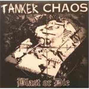 Tanker Chaos - Blast Or Die