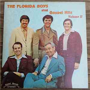 The Florida Boys - Sing Gospel Hits Volume II