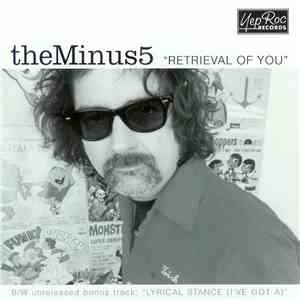 The Minus 5 - Retrieval Of You