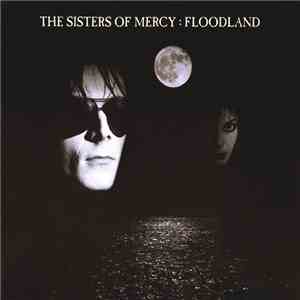 The Sisters Of Mercy - Floodland