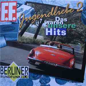 Various - Jugendliebe 2 - Das Waren Unsere Hits