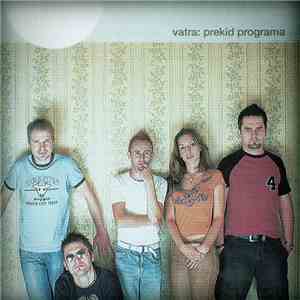 Vatra - Prekid Programa