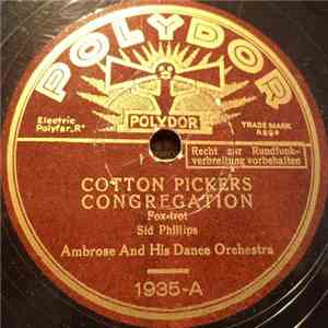 Ambrose & His Orchestra - Cotton Pickers Congregation / Caravan