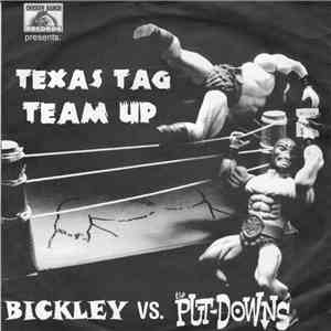 Bickley Vs. The Put-Downs - Texas Tag Team Up