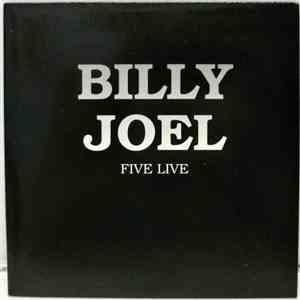 Billy Joel - Five Live
