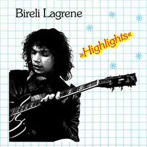 Biréli Lagrène - Highlights