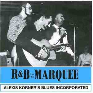 Blues Incorporated - R & B From The Marquee